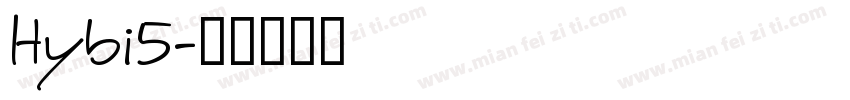 Hybi5字体转换