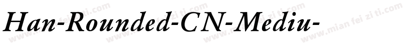 Han-Rounded-CN-Mediu字体转换