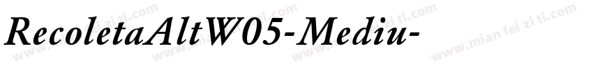 RecoletaAltW05-Mediu字体转换