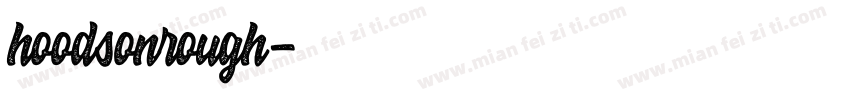 hoodsonrough字体转换