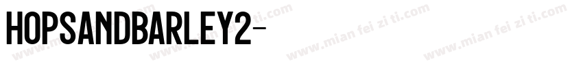HopsAndBarley2字体转换