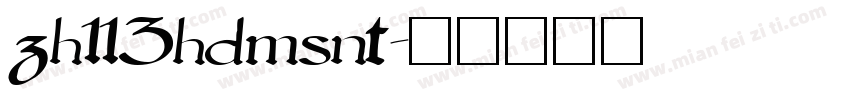zh113hdmsnt字体转换