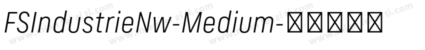 FSIndustrieNw-Medium字体转换