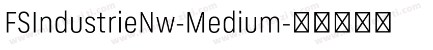 FSIndustrieNw-Medium字体转换