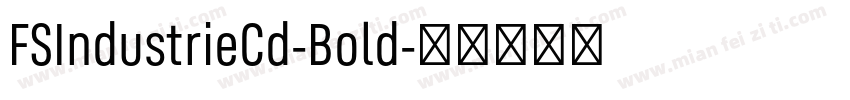 FSIndustrieCd-Bold字体转换
