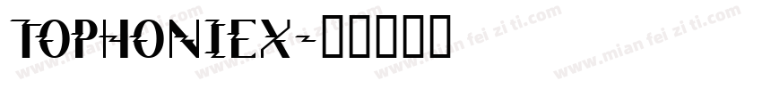 TOPHONIEX字体转换