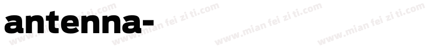 antenna字体转换