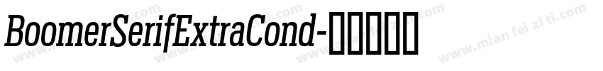 BoomerSerifExtraCond字体转换