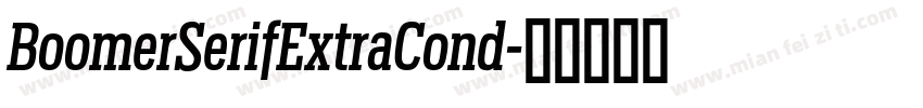 BoomerSerifExtraCond字体转换