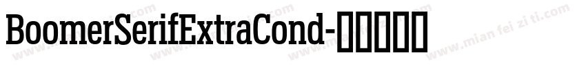 BoomerSerifExtraCond字体转换