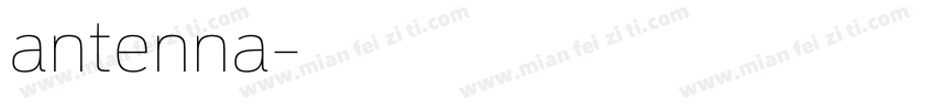 antenna字体转换