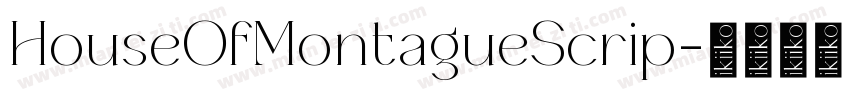 HouseOfMontagueScrip字体转换