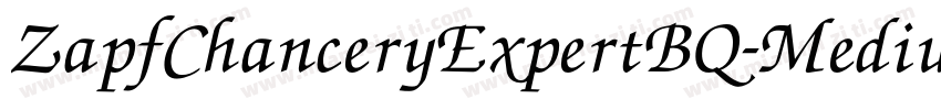 ZapfChanceryExpertBQ-Medium字体转换