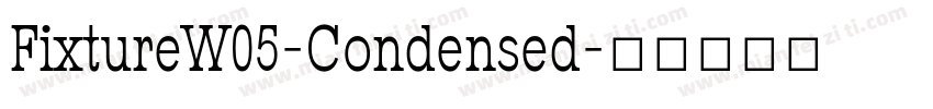 FixtureW05-Condensed字体转换