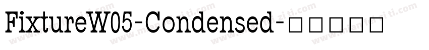 FixtureW05-Condensed字体转换