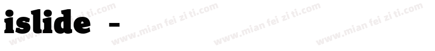 islide云犹字体转换