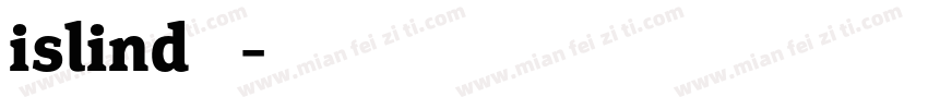 islind云犹体字体转换