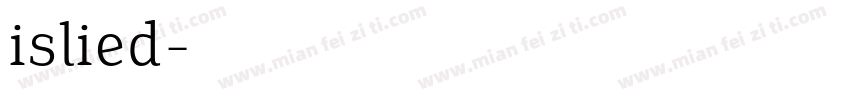 islied字体转换