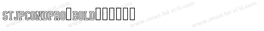 STJpCondPro-Bold字体转换