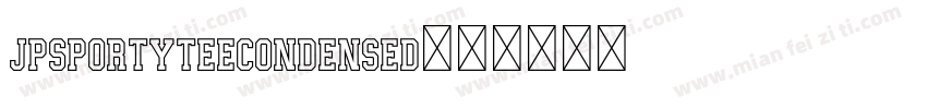 JPSportyTeeCondensed字体转换