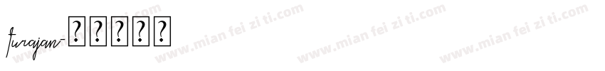 turajan字体转换