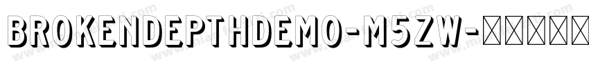 BrokenDepthDemo-M5Zw字体转换