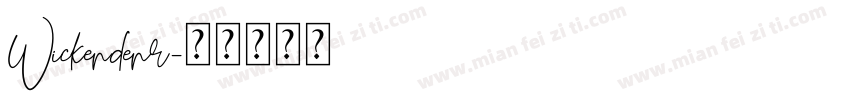 Wickendenr字体转换