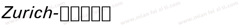 Zurich字体转换