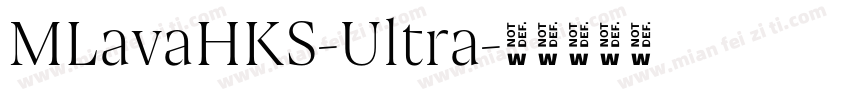 MLavaHKS-Ultra字体转换