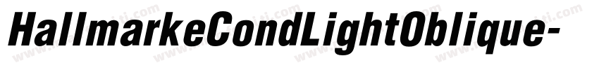 HallmarkeCondLightOblique字体转换