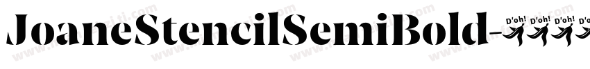 JoaneStencilSemiBold字体转换