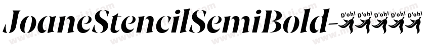 JoaneStencilSemiBold字体转换