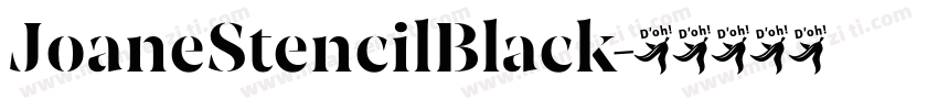 JoaneStencilBlack字体转换