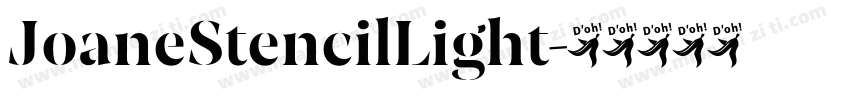 JoaneStencilLight字体转换