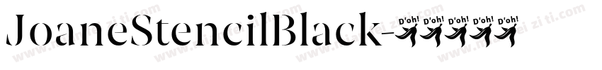 JoaneStencilBlack字体转换