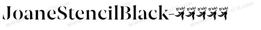 JoaneStencilBlack字体转换
