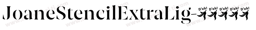 JoaneStencilExtraLig字体转换