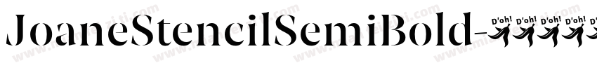 JoaneStencilSemiBold字体转换