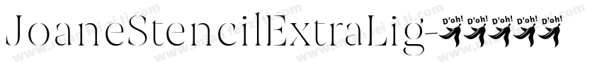 JoaneStencilExtraLig字体转换
