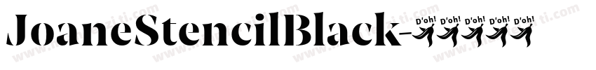 JoaneStencilBlack字体转换