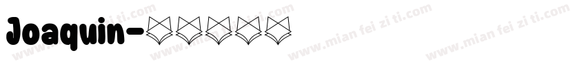Joaquin字体转换