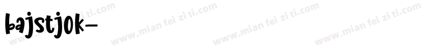 bajstjok字体转换
