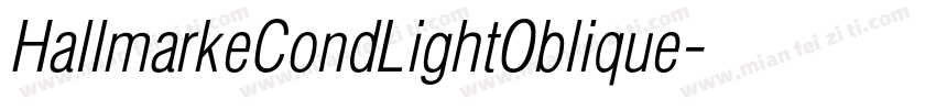 HallmarkeCondLightOblique字体转换