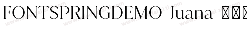 FONTSPRINGDEMO-Juana字体转换