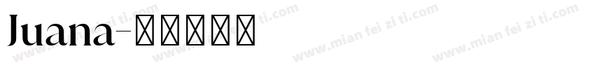 Juana字体转换