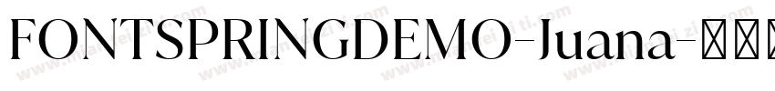 FONTSPRINGDEMO-Juana字体转换
