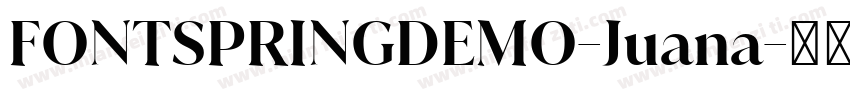 FONTSPRINGDEMO-Juana字体转换