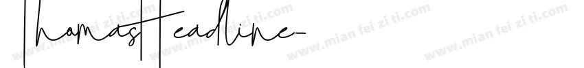ThomasHeadline字体转换