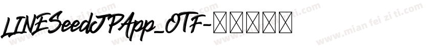 LINESeedJPApp_OTF字体转换