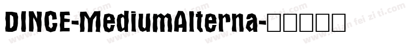 DINCE-MediumAlterna字体转换
